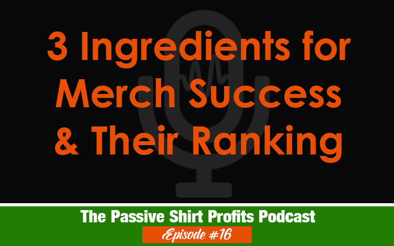 3 Ingredients for Merch By Amazon Success