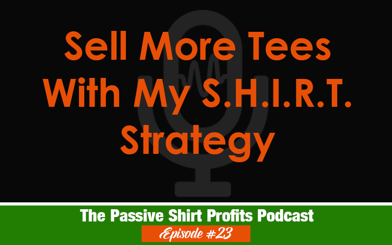 How to Sell More T-Shirts