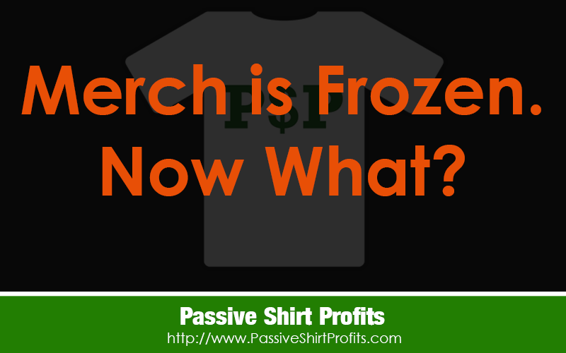 Merch is Frozen. Now What?